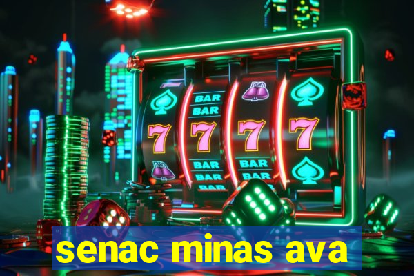 senac minas ava